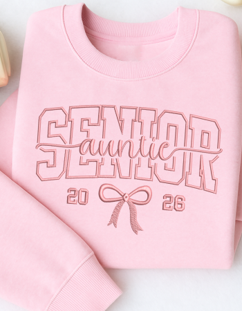 Senior 2026 Auntie Embroidered Sweatshirt – Class of 2026 Crewneck with Pink Bow Design