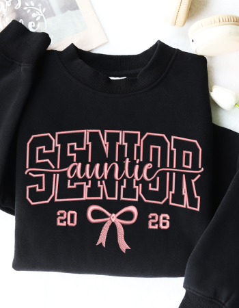 Senior 2026 Auntie Embroidered Sweatshirt – Class of 2026 Crewneck with Pink Bow Design